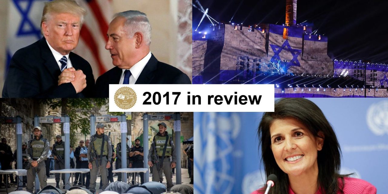 2017: Key moments impacting Israel and UK