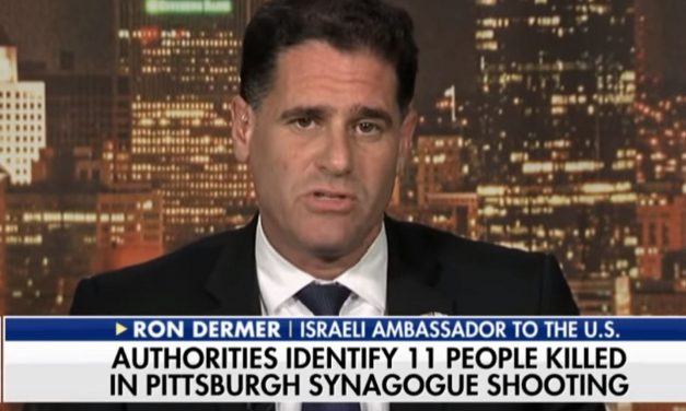 Ambassador Dermer: People who blame Trump for Pittsburgh synagogue attack should “study history”