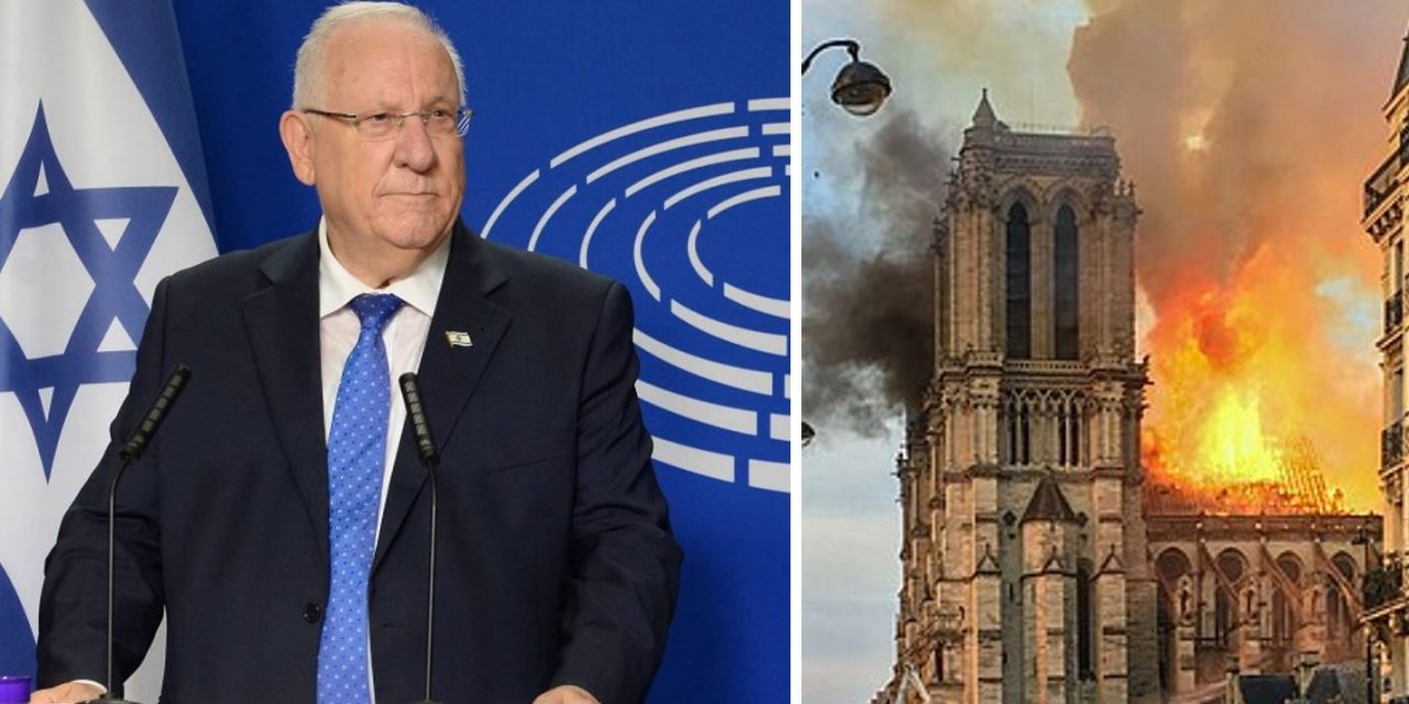 Israel’s President Rivlin expresses solidarity with France following Notre Dame fire