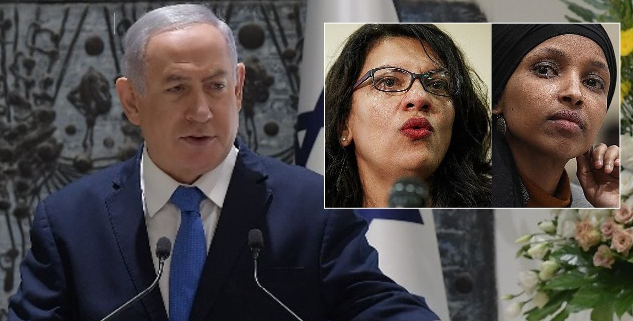 Netanyahu: Tlaib and Omar intended to “harm Israel”