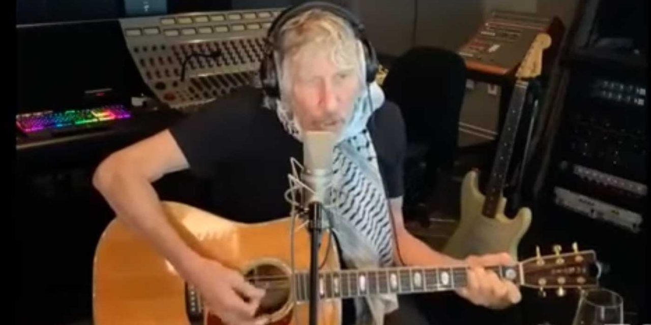 Roger Waters sings “We’ll take back the land… from the Jordan river to the sea”