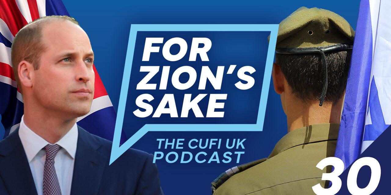 EP30 For Zion’s Sake Podcast – The Royal Family stands with Israel and why BBC is wrong about Hamas
