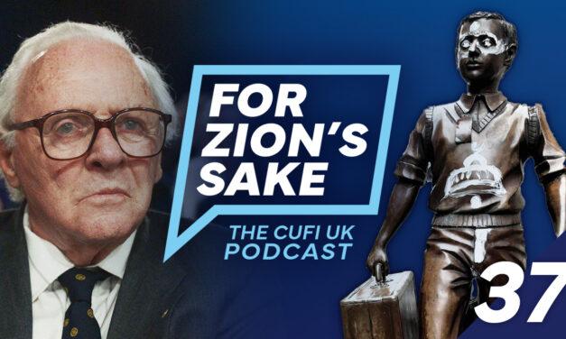 EP37 For Zion’s Sake Podcast – ‘One Life’ Film Highlights Important Lessons on Antisemitism