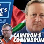 EP41 For Zion’s Sake Podcast – David Cameron’s Palestinian State Mistake and UNRWA’s Hate Exposed