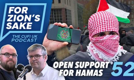EP52 For Zion’s Sake Podcast – Students Supporting Hamas | UN Tries to Recognise ‘Palestine’