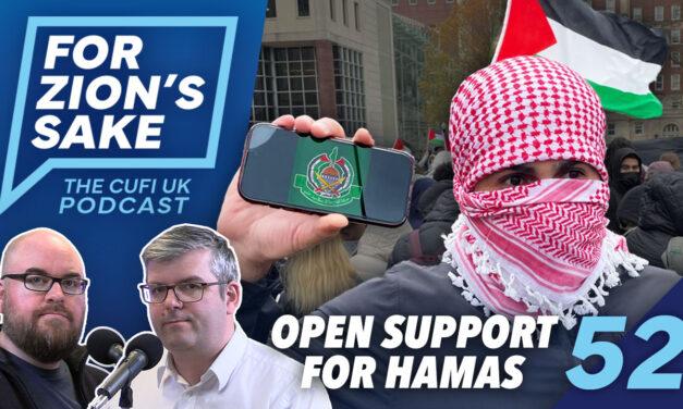 EP52 For Zion’s Sake Podcast – Students Supporting Hamas | UN Tries to Recognise ‘Palestine’