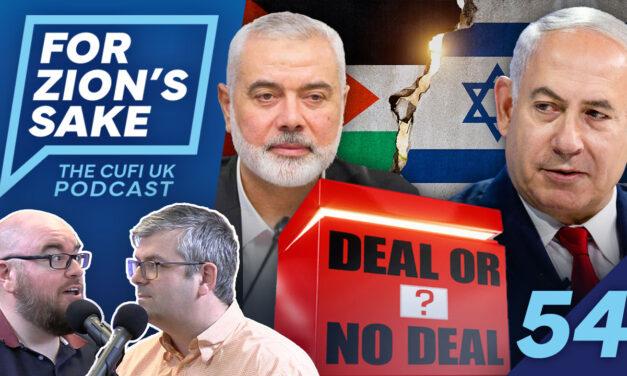 EP54 For Zion’s Sake Podcast – Hamas Dupes World with Fake Deal | Dispelling Media Lies