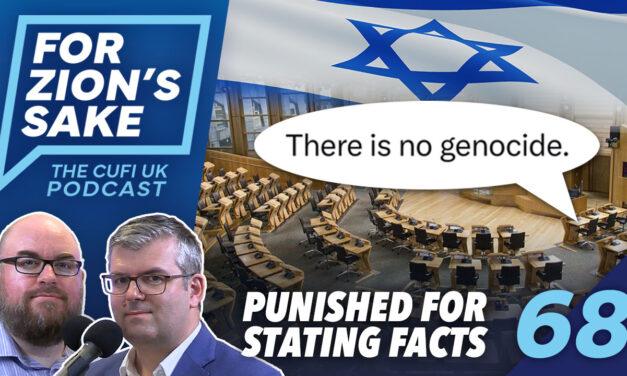 EP68 For Zion’s Sake Podcast – UK Politician Suspended For Tweet Defending Israel