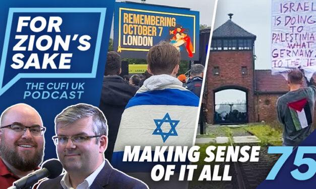 EP75 For Zion’s Sake Podcast – London Remembers, Others Forget, and Welby Omits ‘Israel’