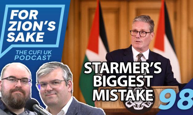 EP98 For Zion’s Sake Podcast – Britain’s Betrayal: Rewarding Hamas, Punishing Israel