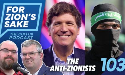 EP103 For Zion’s Sake Podcast – Hamas’ Ceasefire Breaches | Tucker Hates Christian Zionists