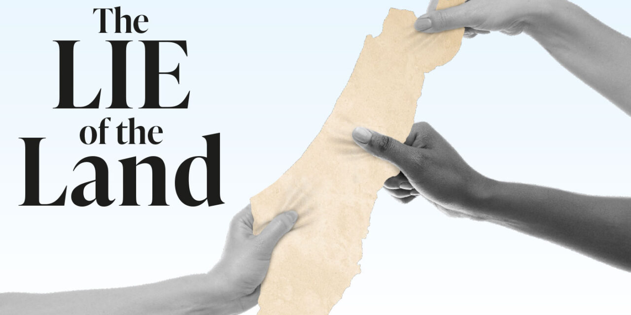 Debunking Replacement Theology Part 5 – The Lie of the Land