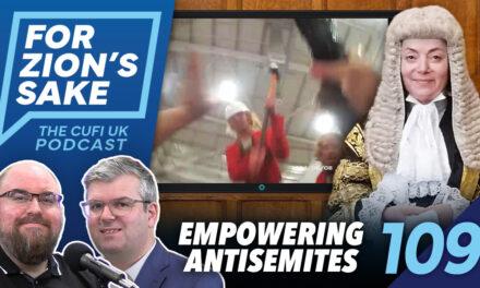 EP109 For Zion’s Sake Podcast – Licensed to Jew-hate: High Court Decision Empowers Antisemites