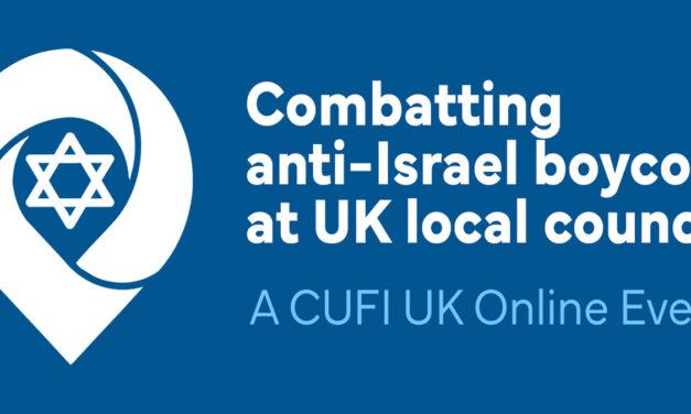 11th February Online Event – Combatting anti-Israel boycotts at UK local councils