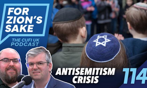 EP114 For Zion’s Sake Podcast – How Christians Can Respond to the Antisemitism Crisis