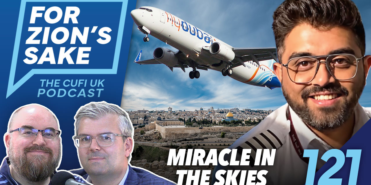 EP121 For Zion’s Sake Podcast – God is Israel’s refuge in the sky and in their homeland