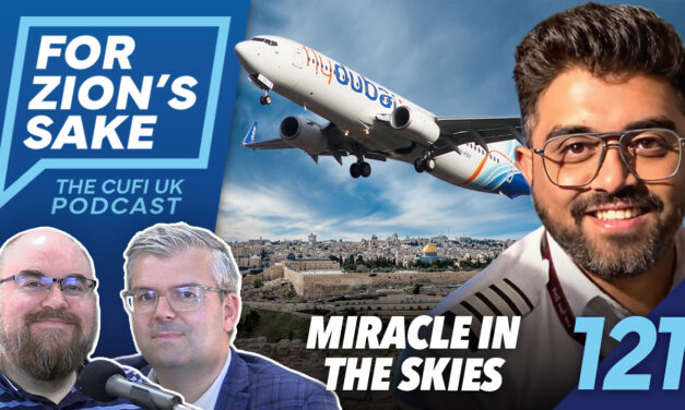 EP121 For Zion’s Sake Podcast – God is Israel’s refuge in the sky and in their homeland