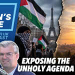 EP122 For Zion’s Sake Podcast – The Unholy Agenda Against Israel and the West